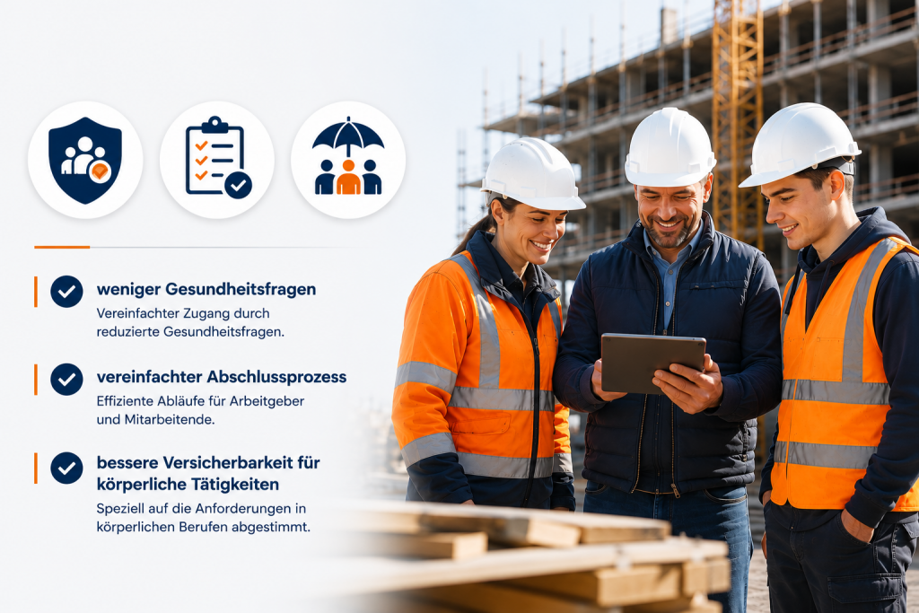 Vereinfachte Mitarbeiterabsicherung für gewerbliche Beschäftigte im Baugewerbe mit reduziertem Gesundheitscheck und einfachem Abschlussprozess